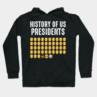 History of US Presidents - Anti Biden Democrat Liberal Hoodie